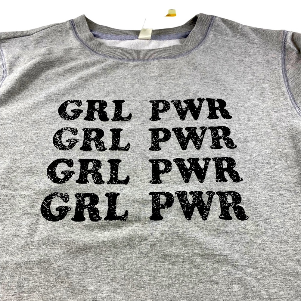 Grl Power Sweatshirt- Medium